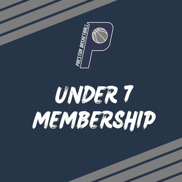 Preston Basketball Under 7 Membership - August 2025 Start