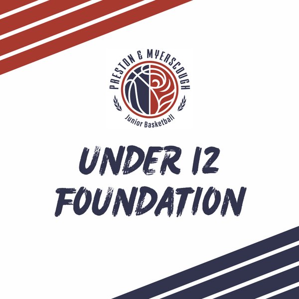 Preston Basketball Under 12 Foundation Membership - July 26 Start