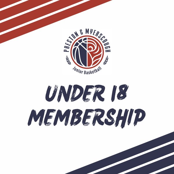 Preston Basketball Under 18 Membership - August 26 Start