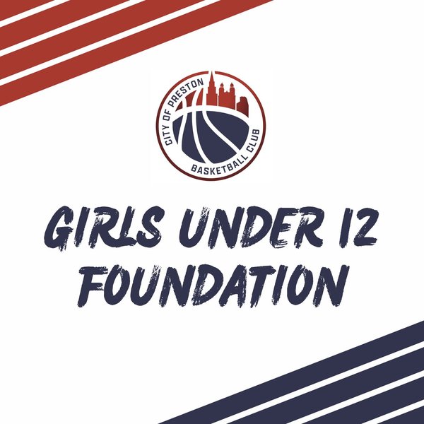 Preston Basketball Girls Under 12 Foundation Membership - September 26 Start
