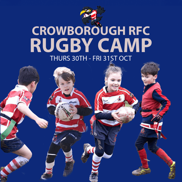 Crowborough RFC Oct 2025 Half-Term Rugby Camp