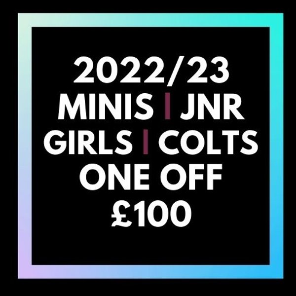Minis/Jrs/Girls/Colts  2022-23 (One Off)