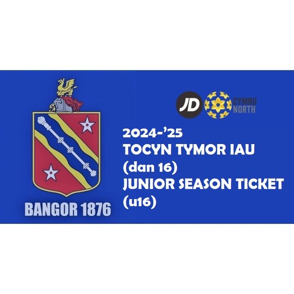 2024-’25 - TOCYN TYMOR IAU (DAN 16) / JUNIOR SEASON TICKET (u16)