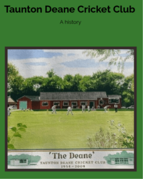 Taunton Deane Cricket Club.... A History