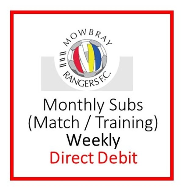 Monthly Subs (Match / Training) - Weekly - Direct  Debit
