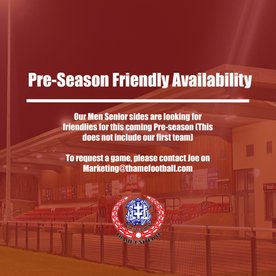 Thame United senior sides friendlies required