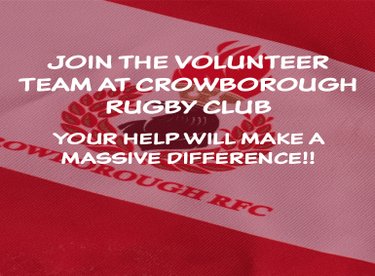Join the Volunteer Team at Crowborough Rugby Club!
