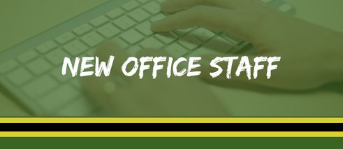 Introducing Our New Office Staff