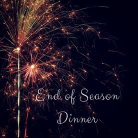 End of Season Awards and Dinner