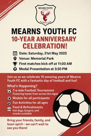 Mearns Youth FC 10 Year Anniversary Celebration