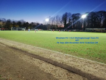 The Buildbase FA Vase Vs Wellingborough Town FC