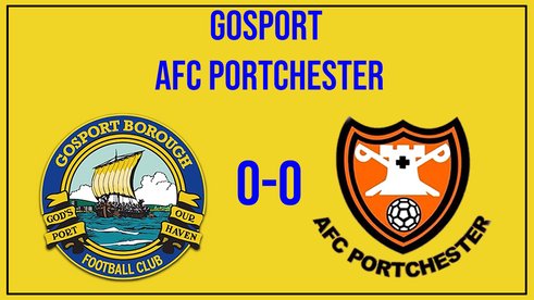 Gosport 0-0 AFC Portchester
