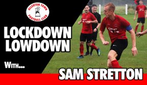Lockdown Lowdown with... Sam Stretton