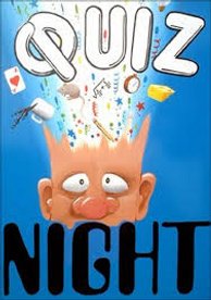 QUIZ NIGHT Friday 18th