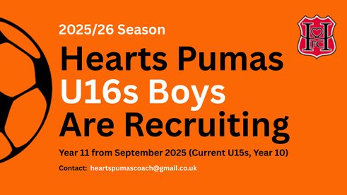 Hearts Pumas U16s Boys (current U15s) lookiing for new players for 2025/26 season.