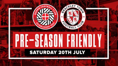 PRE-SEASON FRIENDLY V QUORN - SATURDAY 20TH JULY