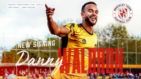 NEW SIGNING: DANNY WALDRON SIGNS FOR BRACKLEY TOWN