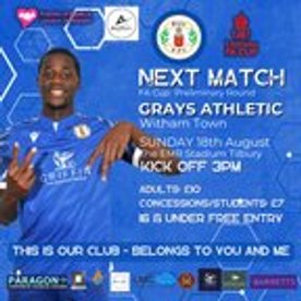 It's FA Cup Preliminary Round v Witham Town this weekend