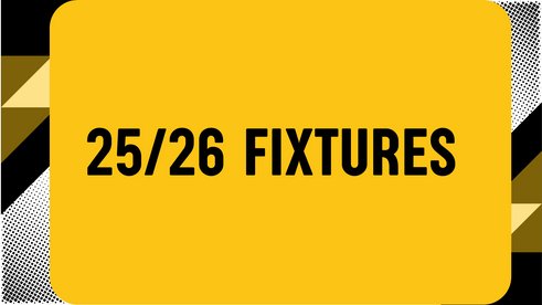 25/26 Fixtures