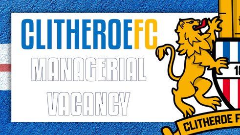 Clitheroe FC First Team Managerial Vacancy