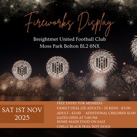 *** FIREWORKS NIGHT AT UNITED ***