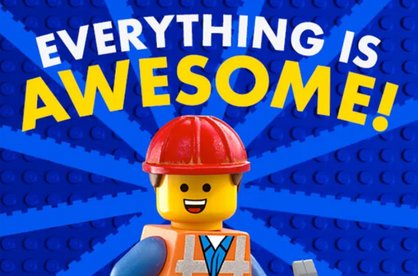 Everything is Awesome!