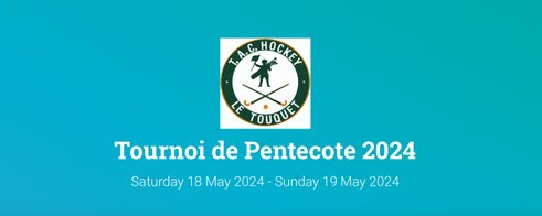 Le Touquet's 70th Pentecost Hockey Tournament