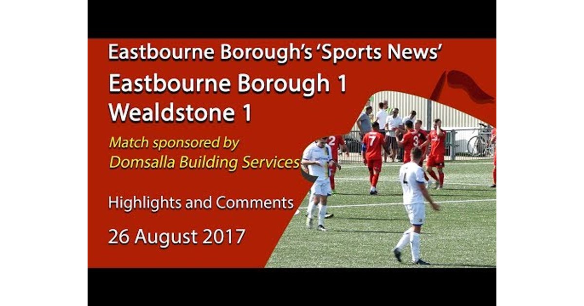 Eastbourne Borough 1 V 1 Wealdstone
